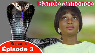Bande annonce Nara le serpent Eps 3 Saison 4