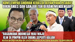 DENGAN BERAPI-API KDM LEMPAR SINDIRAN BUKIN GANJAR & ANIES MENANG!S? 