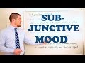 Subjunctive Mood Usage in English