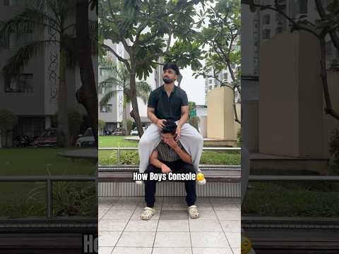 How Boys Console😌 #shivamsingh #ytshorts #funny #comedy