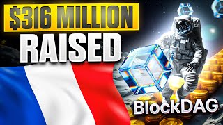 💎 BlockDAG explose à 316M$ levés ! 🚀 Dernière chance avant le listing 📈 🔥