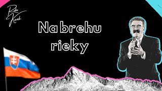 Robo Kazík - Na brehu rieky