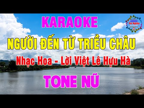 Người Đến Từ Triều Châu (Nhạc Hoa Lời Việt) Karaoke Tone Nữ Nhạc Sống || Karaoke Đại Nghiệp
