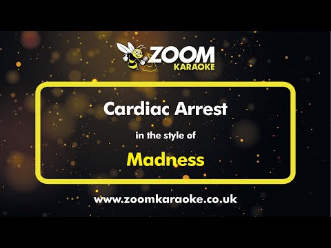 Madness – Cardiac Arrest – Karaoke Version from Zoom Karaoke