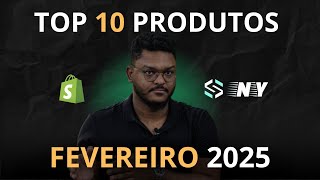 TOP 10 PRODUTOS PARA VENDER EM FEVEREIRO DE 2025 | DROPSHIPPING NA GRINGA SHOPIFY