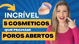 REVELADO: As MELHORES ALTERNATIVAS para POROS ABERTOS que você PRECISA! VEJA AQUI