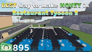 The Best Way To Make Money In Restaurant Tycoon 2 Beta - roblox restaurant tycoon design