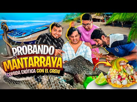 COMIDA EXOTICA  CON EL CREW RETOJORJAIS | BOTANA DE MANTARRAYA🎣