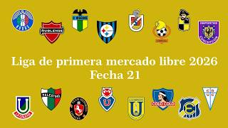 Liga de primera 2026 Fecha 21