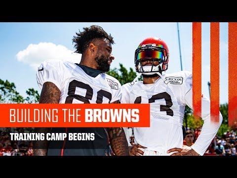 Building the Browns 2019: Training Camp Begins (Ep. 9)