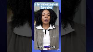 AI Revolutionizing Lead Generation