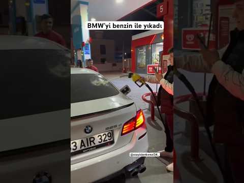 BMW’yi benzin ile yıkamak!