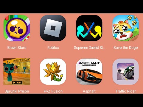 Sprunki Prison,Roblox,PvZ Fusion,Asphalt 9,Supreme Duelist,Traffic Rider,Save The Doge,Brawl Stars