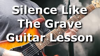 Paradise Lost - Silence Like The Grave Guitar Lesson