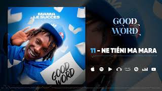 MAMA LE SUCCÈS - NE TIÉNI MA MARA (Son Officiel)