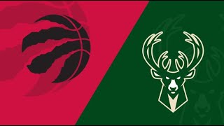 Raptors vs Bucks