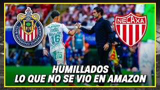 🚨HUM1LL@N a Gago y Chicote | Lo que NO MOSTRÓ Amazon en el Chivas vs Necaxa