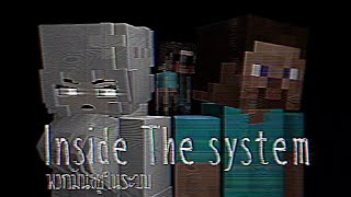 เกิดมาพึ่งเคยเจอผีหลงทาง Minecraft Inside The system