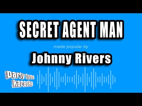 Johnny Rivers – Secret Agent Man (Karaoke Version)