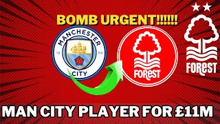 man city player for £11m to nottingham forest