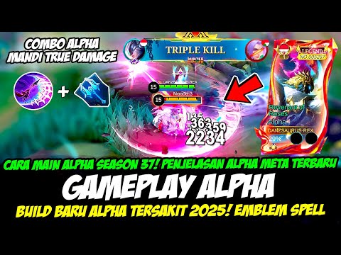 CARA MAIN ALPHA SEASON 37 + PENJELASAN ALPHA META SEKARANG❗BUILD ALPHA TERSAKIT❗GAMEPLAY ALPHA HYPER
