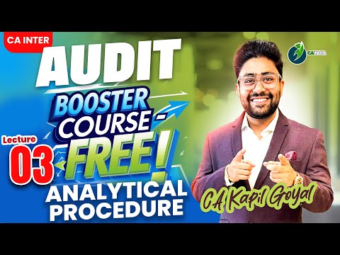 LEC 3 FREE CA INTER AUDIT BOOSTER BATCH | ANALYTICAL PROCEDURE | CA KAPIL GOYAL