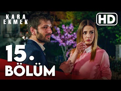 Kara Ekmek 15. Bölüm HD