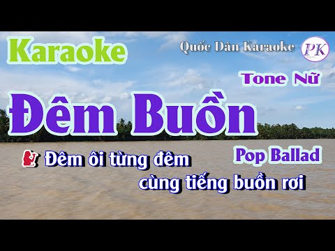 Karaoke Đêm Buồn | Pop Ballad | Tone Nữ (Am,Tp:) | Quốc Dân Karaoke