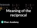 Understanding Reciprocals