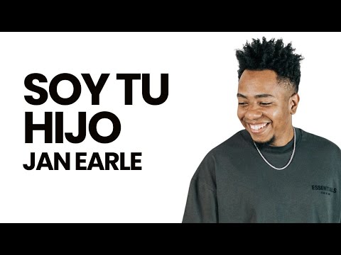 Jan Earle - Soy Tu Hijo