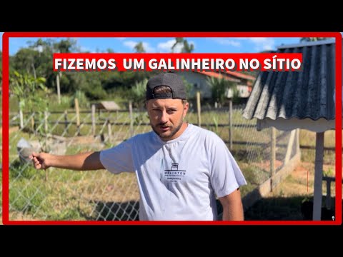 FIZEMOS UM GALINHEIRO NO SÍTIO (Weligton Silva)