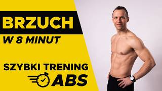 8 Minutowy Abs - Szybki Trening Mięśni Brzucha