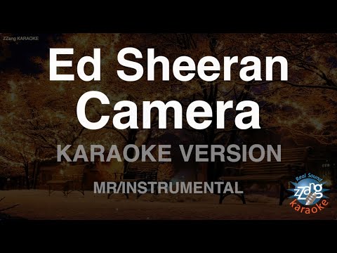 Ed Sheeran – Camera (Instrumental) (Karaoke Version)