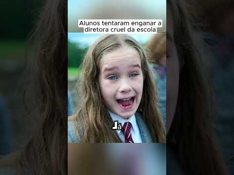 Alunos tentaram enganar a diretora cruel da escola #filme #melhorfilme #shorts