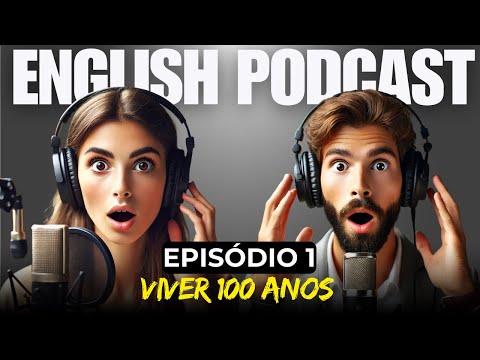 Aprimore Seu Inglês | Podcast de Conversação em Inglês | Episódio 01