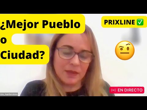 #PRIXLINE ✅ Pueblo o Ciudad ¿Qué es MEJOR para Vivir en España? 🇪🇸 #EnVivo