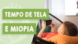 Tempo de tela e Miopia