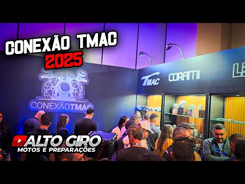 ALTO GIRO NA CONEXÃO TMAC 2025