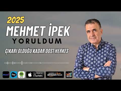 Mehmet İpek - Çıkarı Olduğu Kadar Dost Herkes / 2025 Türküler