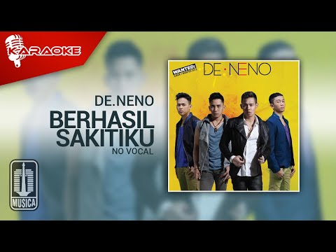 De.Neno – Berhasil Sakitiku (Official Karaoke Video) | No Vocal – Female Version