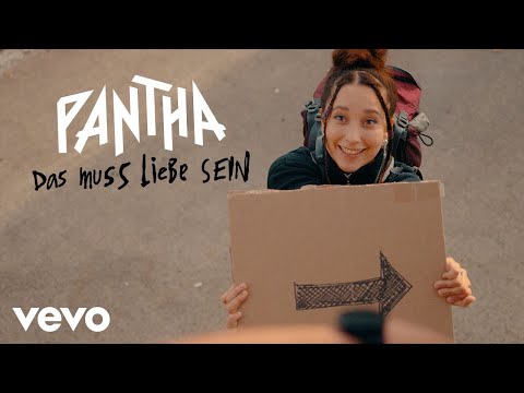 PANTHA - Das muss Liebe sein (Offizielles Musikvideo)
