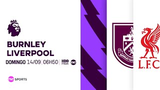 BURNLEY VS LIVERPOOL | JORNADA 4 | PREMIER LEAGUE