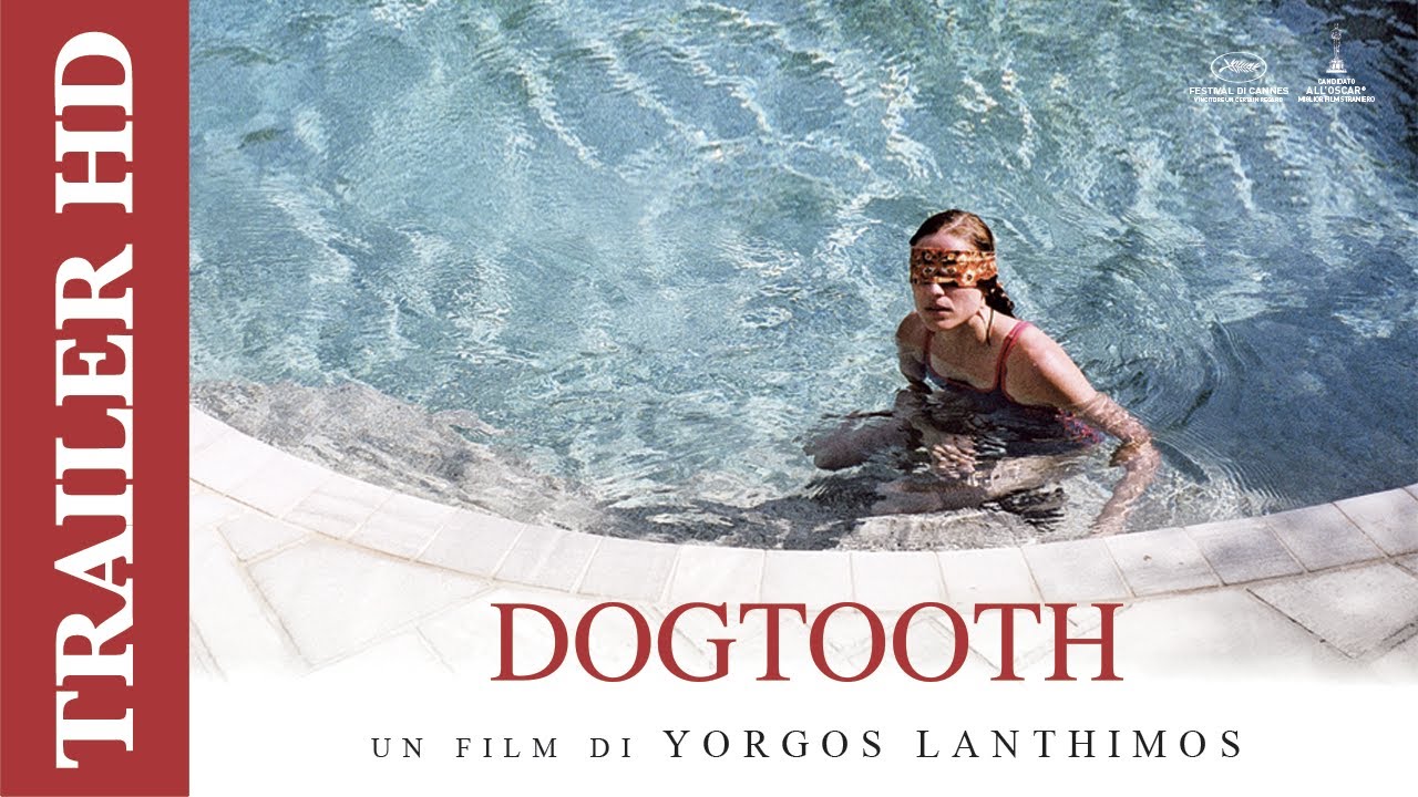 Dogtooth anteprima del trailer