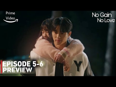 No Gain No Love Episode 5-6 Exclusive Preview & Spoilers | Byeon Woo-seok Cameo Eng Sub