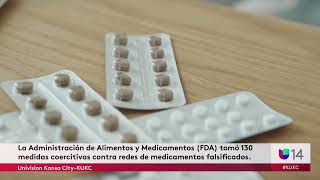 La FDA tomó 130 medidas coercitivas contra redes de medicamentos falsificados