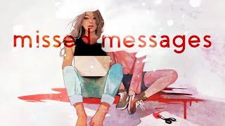 MISSED MESSAGES