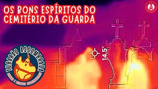 Os Bons Espíritos do Cemitério da Guarda #tubarãoassombrada @cacafantasmasbrasil