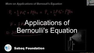 Applications of Bernoulli's Equation