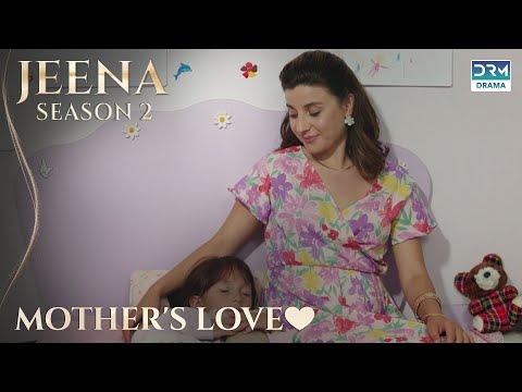 Mother's Love | JEENA | #turkishdramaurdudub #jeena | UH2U