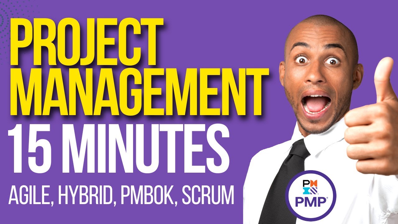 Project Management Fundamentals (PMP, Agile & PMBOK)